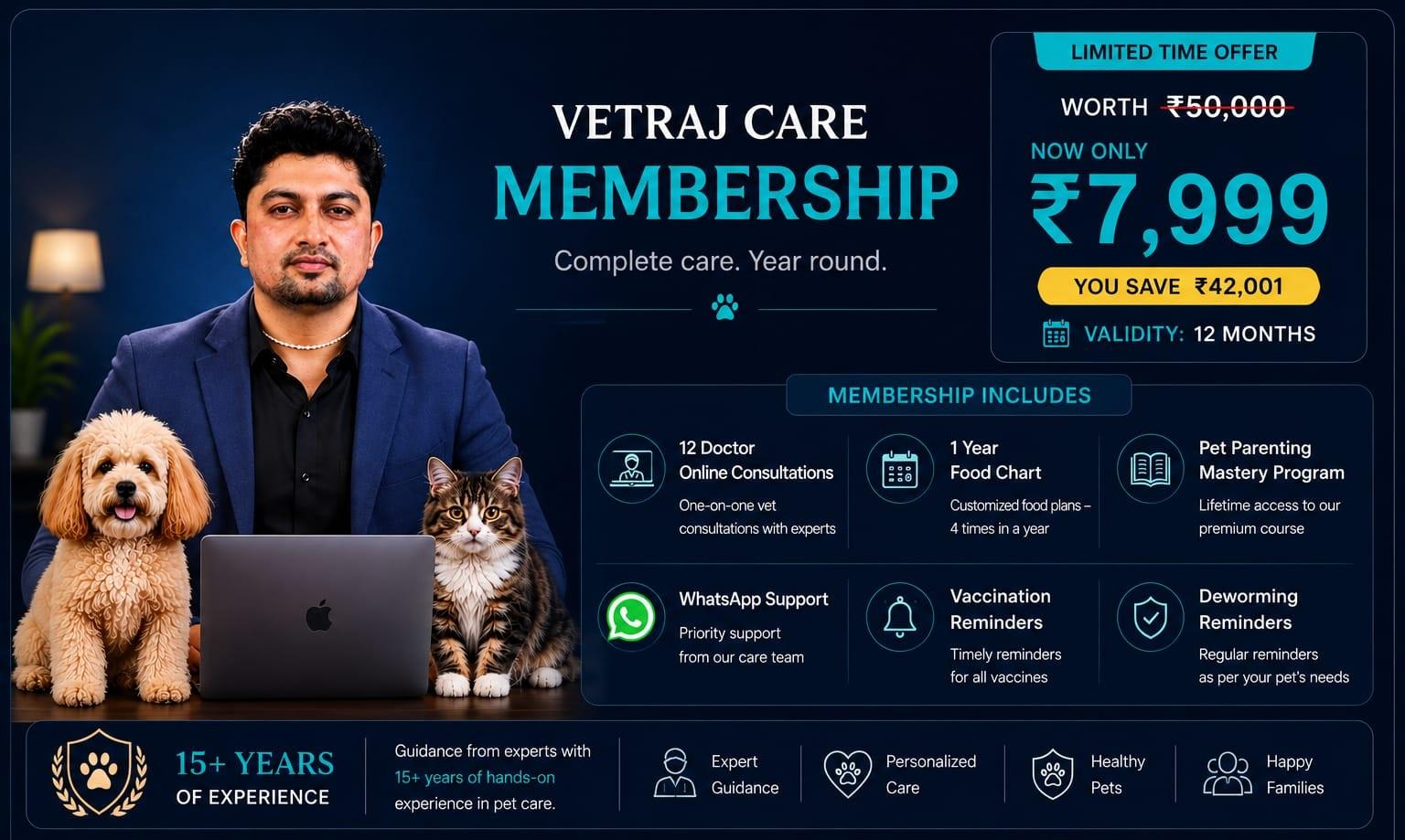 Vetraj Care Membership — Complete care. Year round.